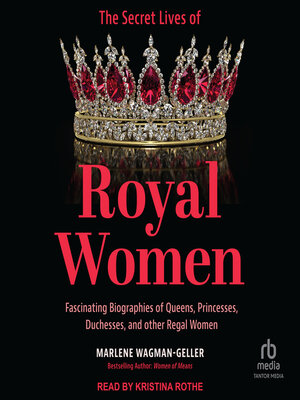 cover image of The Secret Lives of Royal Women